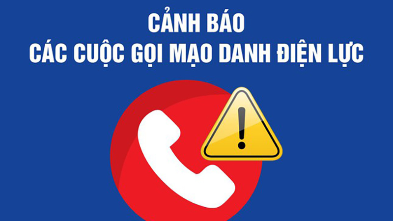 Cảnh giác trước những cuộc gọi mạo danh EVN Cảnh giác trước những cuộc gọi mạo danh EVN