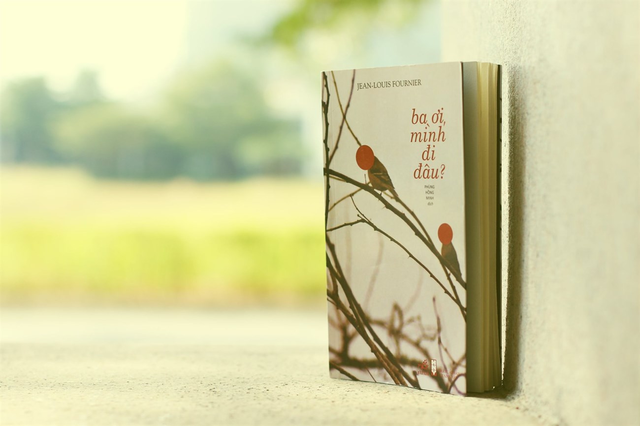 Ba Ơi, Mình Đi Đâu? - Jean-Louis Fournier Ba Ơi, Mình Đi Đâu? - Jean-Louis Fournier