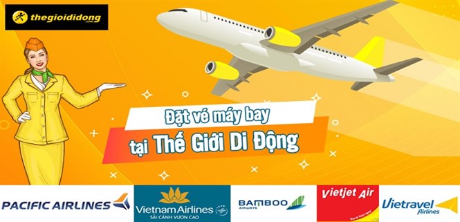 Thế Giới Di Động chính thức cung cấp dịch vụ bán vé máy bay tất cả các hãng hàng không nội địa, quá tiện lợi phải không