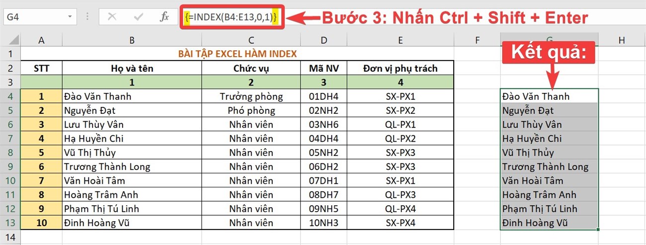 Bước 3: Nhấn Ctrl + Shift + Enter để xác nhận