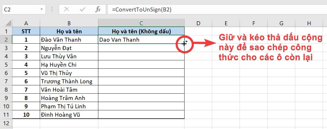 Loại bỏ dấu cho dữ liệu ở các ô còn lại bằng chức năng sao chép công thức của Excel