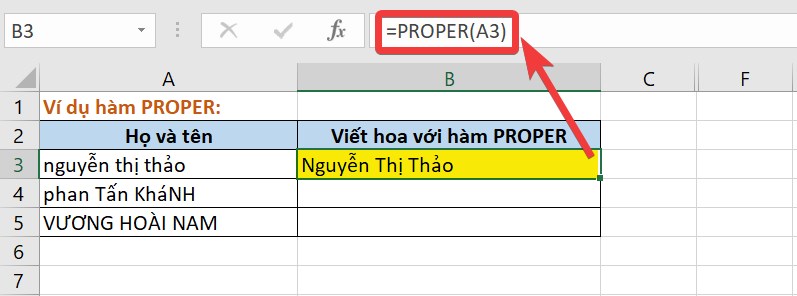 Nhập hàm PROPER vào và nhấn Enter