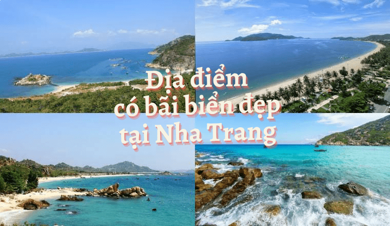 Lưu ngay 10 địa điểm du lịch có bãi biển đẹp tại Nha Trang