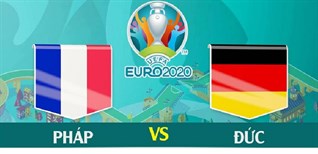 Xem lại trận bóng đá Pháp vs Đức, VCK EURO 2020