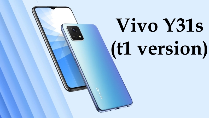 Vivo Y31s (t1 version) ra mắt: Pin 5.000mAh, mang 5G xuống phân khúc smartphone giá bình dân Vivo Y31s (t1 version) ra mắt: Pin 5.000mAh, mang 5G xuống phân khúc smartphone giá bình dân