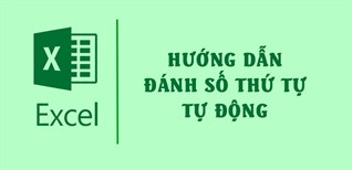 Lệnh nào được sử dụng để đánh số tự động trong Excel?
