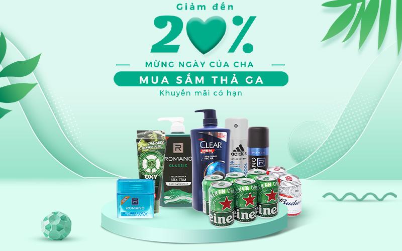 Mua sắm thả ga, mừng ngày của cha, giảm đến 20% Mua sắm thả ga, mừng ngày của cha, giảm đến 20%