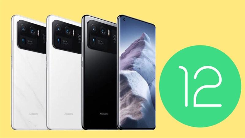Xiaomi Mi 11 Ultra thử nghiệm Android 12 Xiaomi Mi 11 Ultra thử nghiệm Android 12