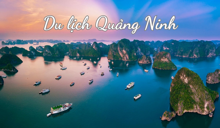 Quảng Ninh - Điểm đến du lịch cho mọi nhà