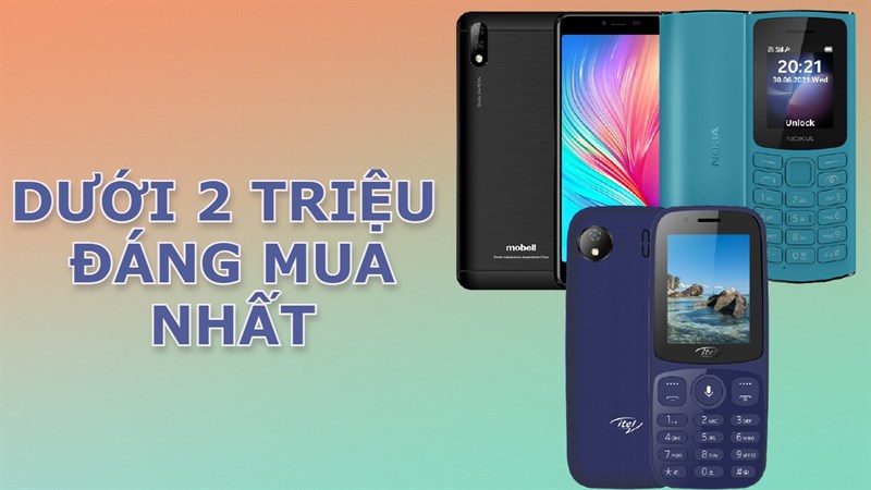 Mua điện thoại dưới 2 triệu