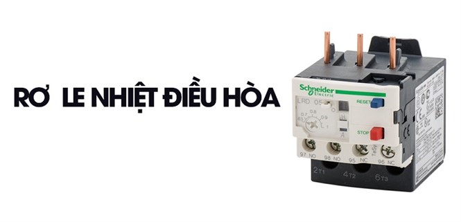 Rơ le nhiệt điều hòa là gì? Cấu tạo & vai trò của rơ le nhiệt điều hòa