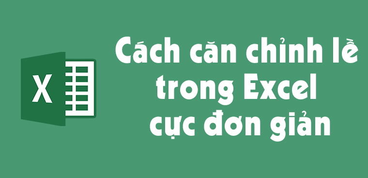 Hướng dẫn hướng dẫn cách căn chỉnh lề trong excel 2010 Thủ thuật đơn giản và tiện lợi