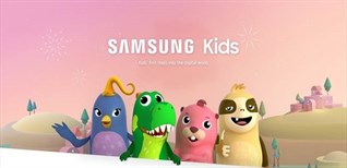 Chế độ trẻ em (Samsung Kids) trên thiết bị Samsung