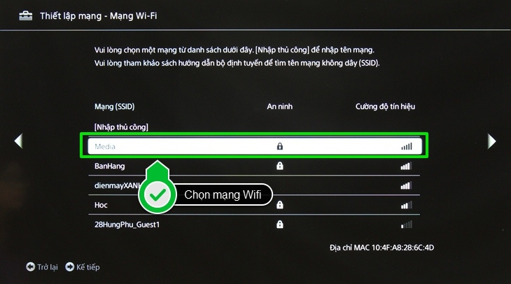 Hướng dẫn cách kết nối tivi Sony BRAVIA với mạng có dây và không dây > Chọn mạng Wi-Fi của bạn