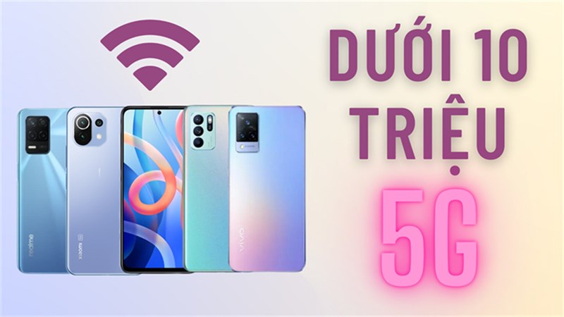 Gọi tên loạt điện thoại 5G rẻ nhất tại TGDĐ, sở hữu thiết kế thu hút, cấu hình mạnh mẽ, xài nhiều năm nữa cũng không lỗi thời!