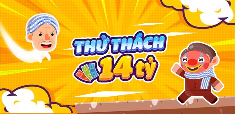 Game Thử Thách 14 Tỷ