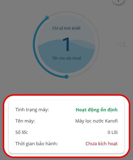 Tìm hiểu ứng dụng Karofi 360 trên máy lọc nước Karofi > Tình trạng của máy lọc nước