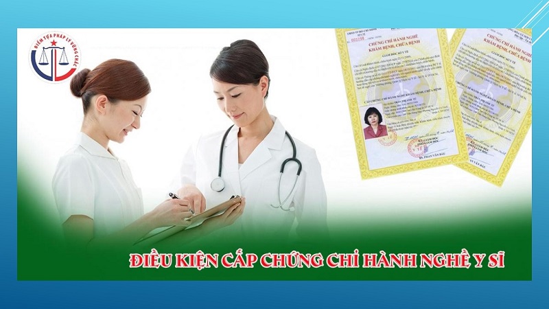 Chi tiết điều kiện và thủ tục cấp chứng chỉ hành nghề y