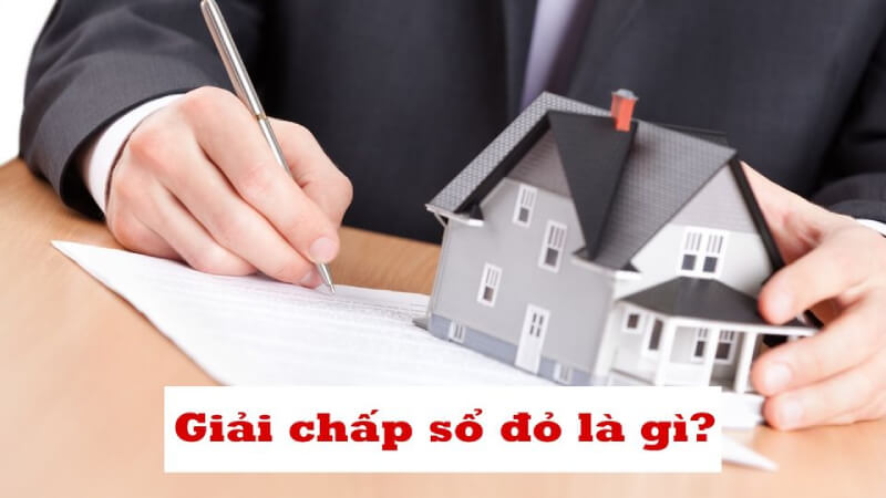 Thủ tục giải chấp sổ đỏ hay còn gọi là xóa thế chấp sổ đỏ