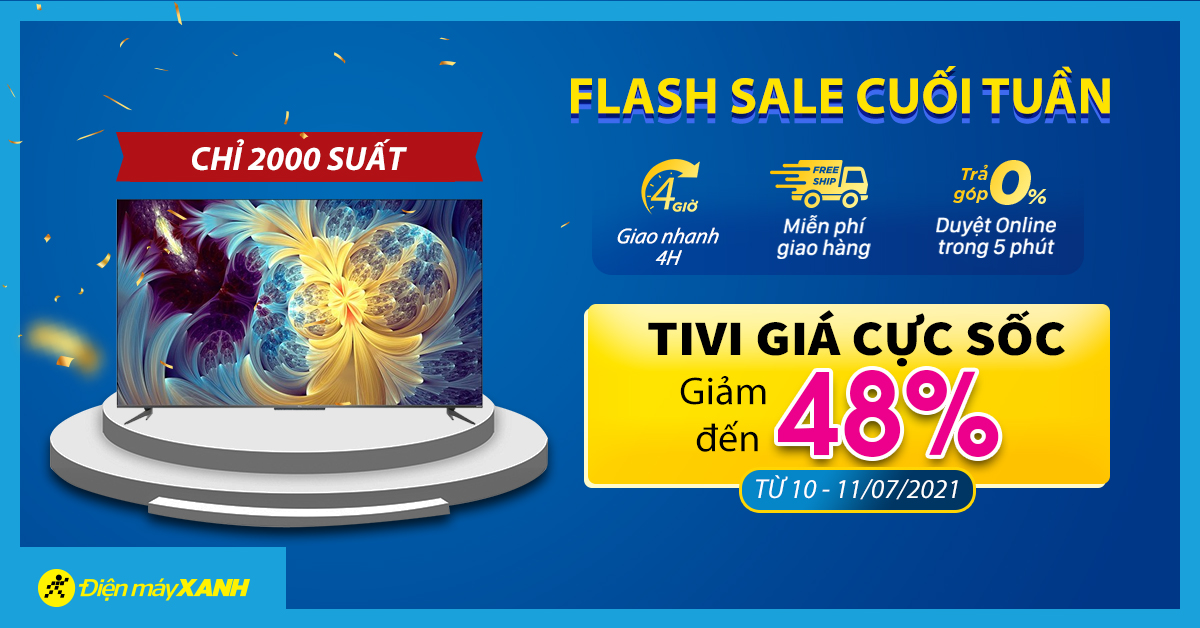 FlashSale cuối tuần: TV LG, Casper, Sony, TCL giảm SỐC đến 67%, số lượng có hạn