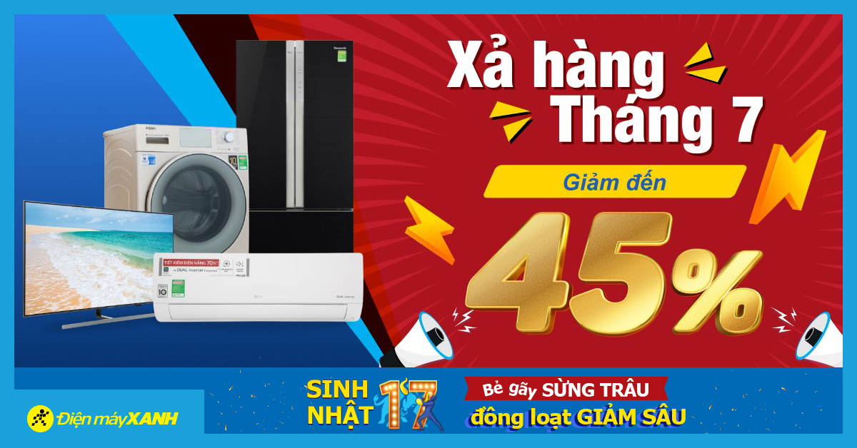 Sinh nhật Mười Bảy- Xả hàng lộng lẫy, giảm sốc đến 45% Sinh nhật Mười Bảy- Xả hàng lộng lẫy, giảm sốc đến 45%