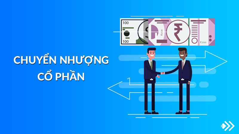 Điều kiện chuyển nhượng góp vốn công ty cổ phần