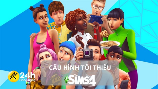 Link Tải Và Cấu Hình Tối Thiểu Chơi The Sims 4 Cho Máy Windows Và Mac