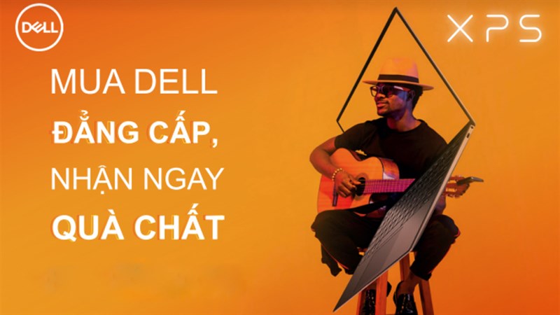 Deal HOT cho bạn: Sắm laptop Dell, nhận ngay quà chất còn chần chờ chi