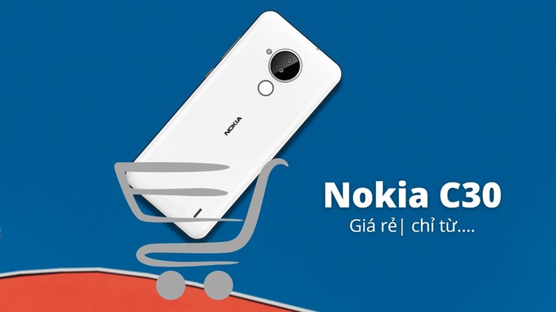 Nokia C30 giá bao nhiêu Nokia C30 giá bao nhiêu
