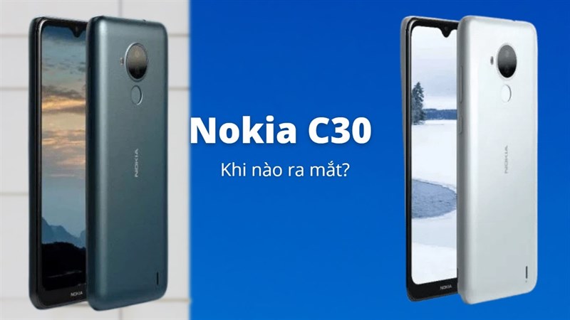 Nokia C30 khi nào ra mắt?