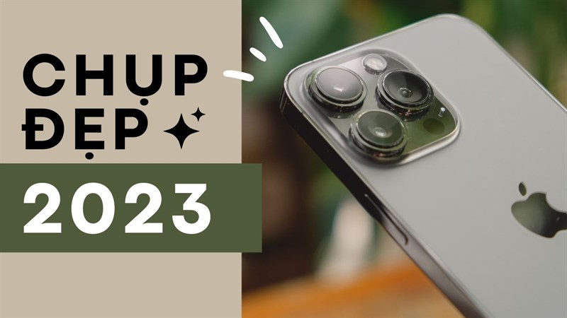 Bật mí những mẫu điện thoại chụp hình đẹp 2024, tha hồ cho bạn chọn!
