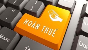 Hướng dẫn chi tiết thủ tục hoàn thuế xuất nhập khẩu cập nhật mới nhất