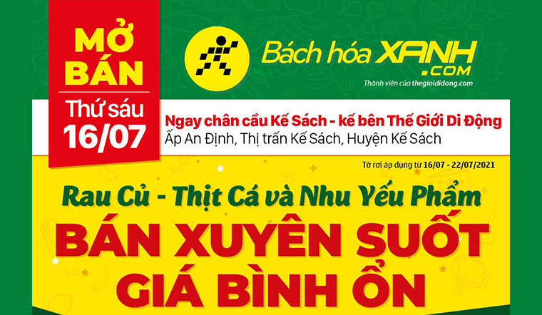 Cửa hàng Bách hóa XANH tại TT. Kế Sách, H. Kế Sách khai trương ngày 16/07