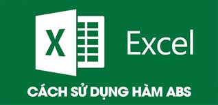 Hàm ABS trong Excel: Cách tính giá trị tuyệt đối đơn giản, dễ hiểu