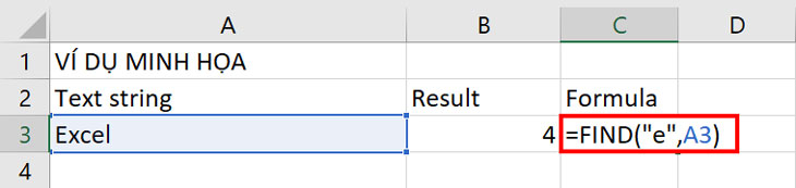 FIND (“e”, “Excel”) trả về 4 vì nó phân biệt E và e.