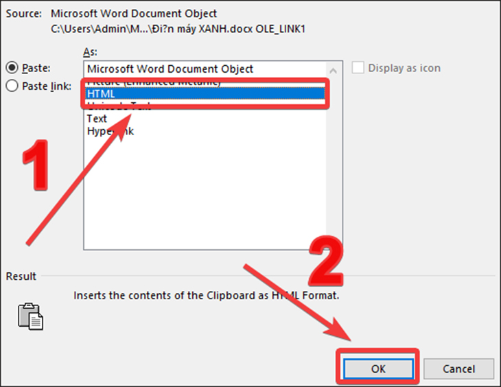 Tại cửa sổ Paste Special, bạn chọn mục HTML. Sau đó, bạn nhấp OK.