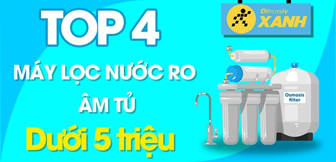 Top 4 máy lọc nước RO giá rẻ dưới 5 triệu, thiết kế âm tủ gọn gàng