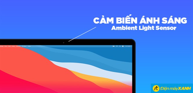 Light Sensor trên Macbook là gì?