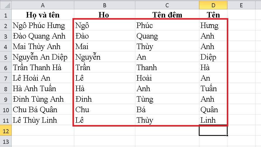 Họ và tên của cột A sẽ được tách ra