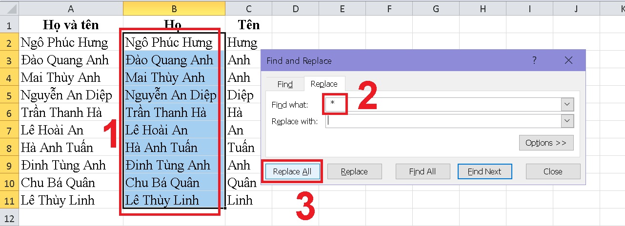 Tại Find what, bạn nhập Space (khoảng trắng) và * (Shift + 8) > Replace All.