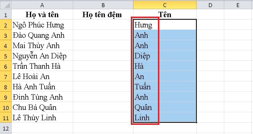 3 cách tách cột họ và tên trong Excel nhanh và đơn giản nhất > Bạn đã hoàn tất tách tên ra khỏi họ và tên đơn giản nhất.