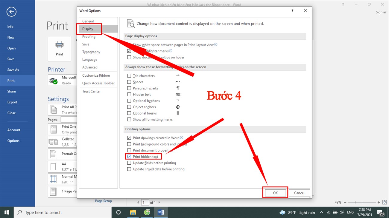 Ở hộp thoại Word Options, chọn mục Display và tích vào ô Print hidden text. Sau đó nhấn OK.