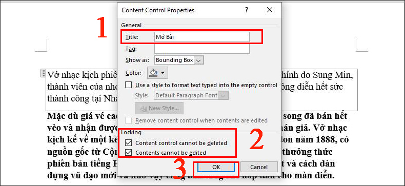 Ở hộp thoại Content Control Properties, nhập tiêu đề và tích vào hai ô Control cannot be deleted và Content cannot be edit, sau đó nhấn OK.