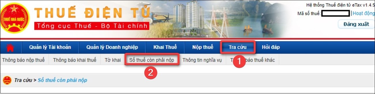 Chọn Tra cứu rồi chọn Số thuế còn phải nộp