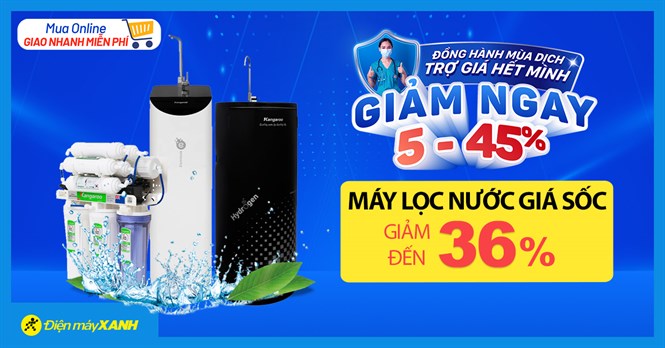 Trợ giá mùa dịch, 7 máy lọc nước giảm cực đỉnh đến 36%, có trả chậm, miễn phí lắp đặt. Mua online giao nhanh miễn phí