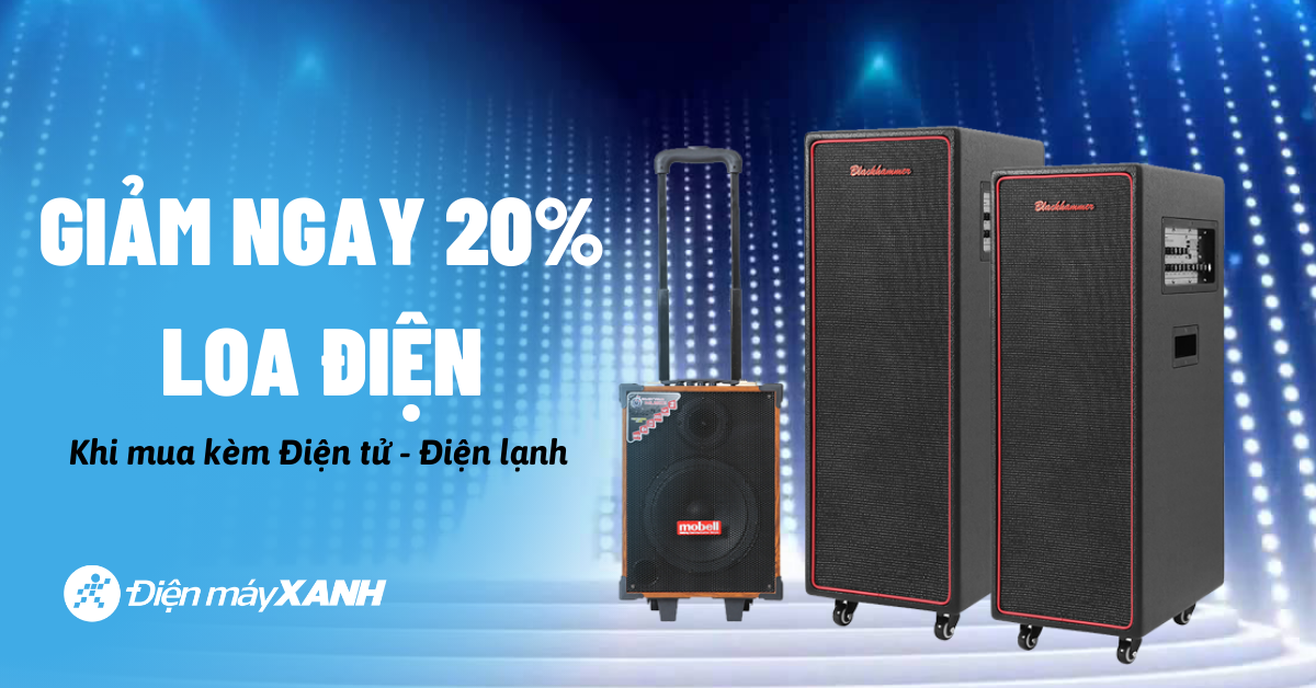 Giảm ưu đãi 20% cho loa điện khi mua kèm với sản phẩm điện tử, điện lạnh tại Trung Tâm Bảo Hành Giảm ưu đãi 20% cho loa điện khi mua kèm với sản phẩm điện tử, điện lạnh tại Trung Tâm Bảo Hành