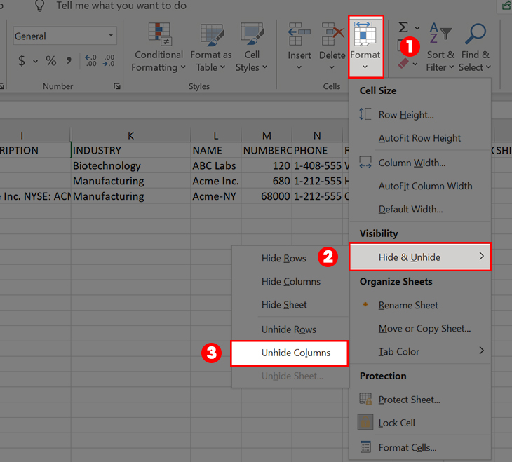 Chọn Format trong mục Cells  Chọn Hide & Unhide  Chọn Unhide Columns