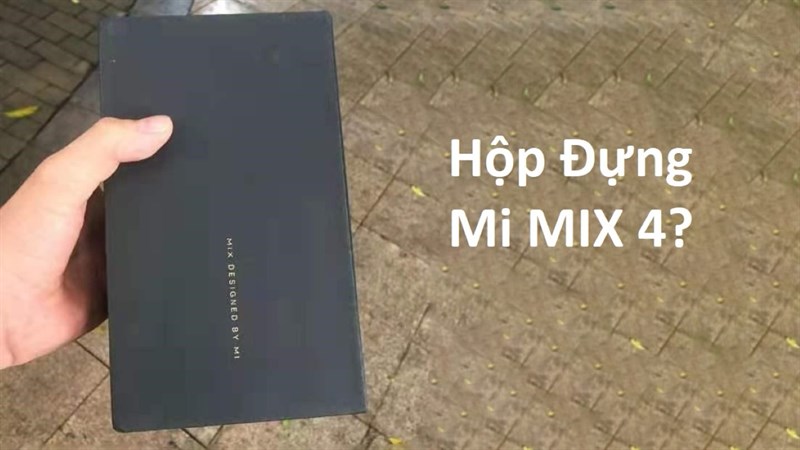 Hộp đựng Mi MIX 4 xuất hiện trên mạng