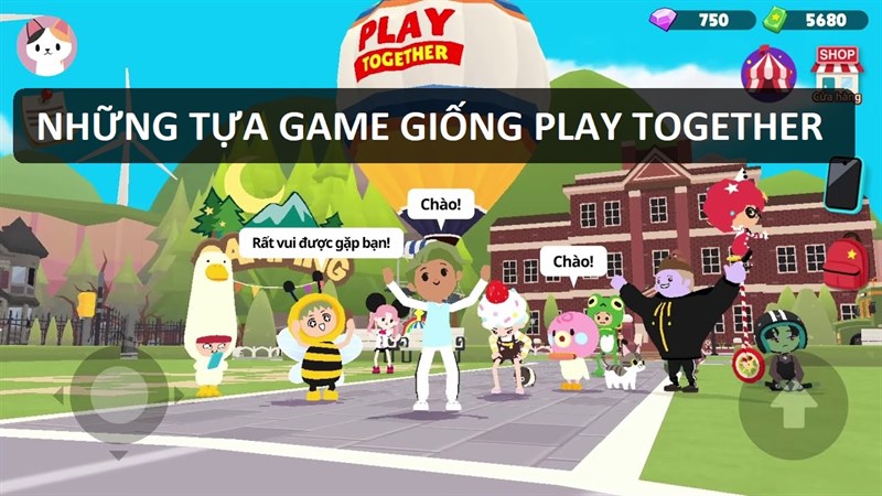 TOP game hay không kém Play Together - Mobitool