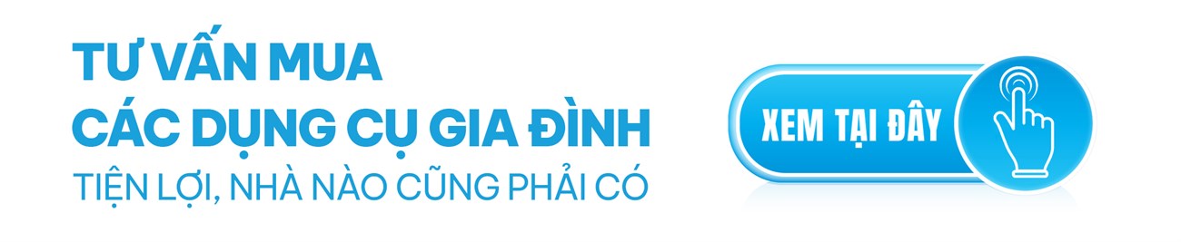 tư vấn mua dụng cụ gia đình